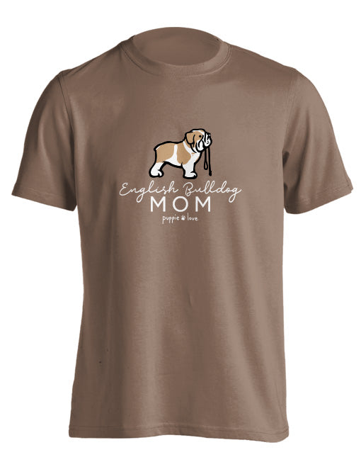ENGLISH BULLDOG MOM - Puppie Love