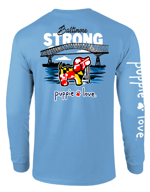 BALTIMORE STRONG PUP, ADULT LS (PRE-ORDER, SHIPS IN 2 WEEKS) - Puppie Love