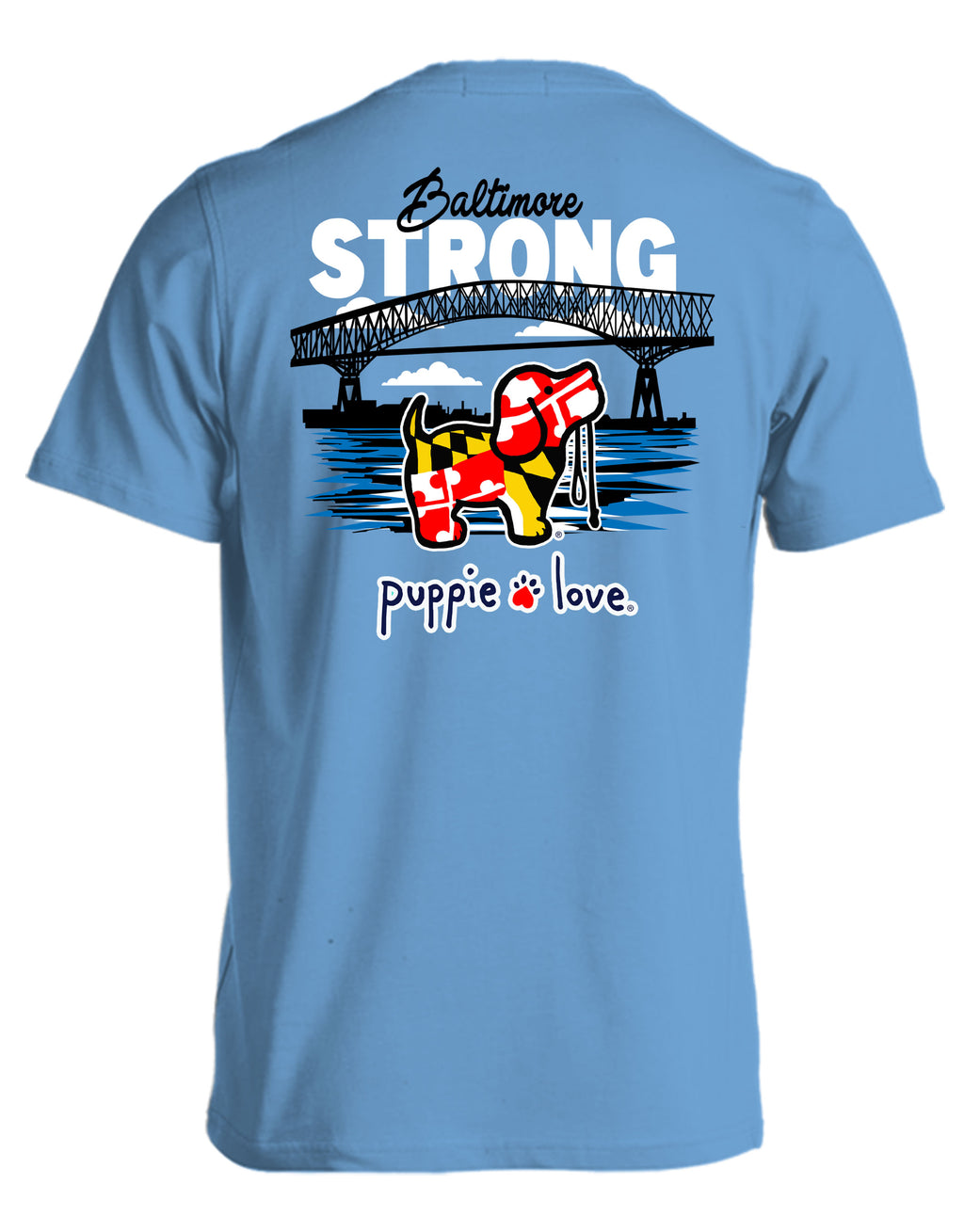 BALTIMORE STRONG PUP (PRE-ORDER, SHIPS IN 2 WEEKS) - Puppie Love