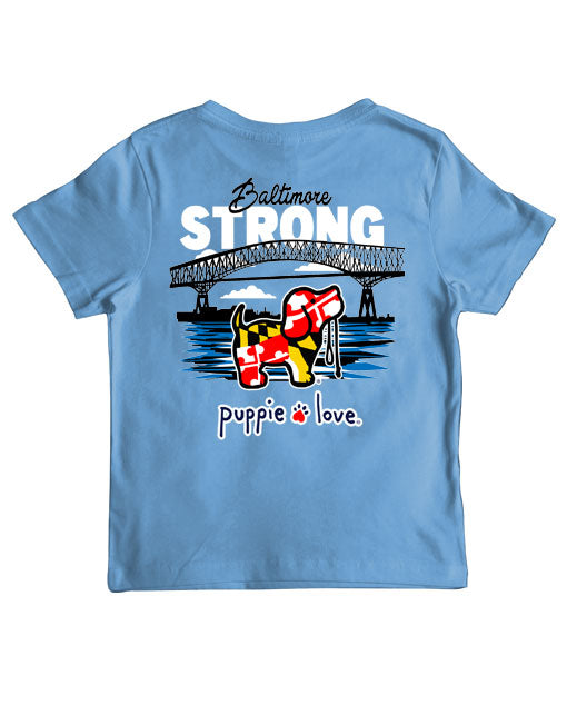 BALTIMORE STRONG PUP, YOUTH SS (PRE-ORDER, SHIPS IN 2 WEEKS) - Puppie Love