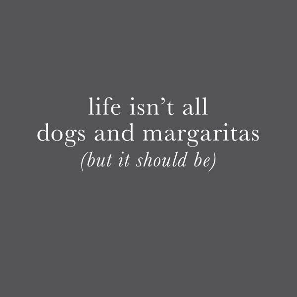 DOGS AND MARGARITAS PUPPIE LOVE