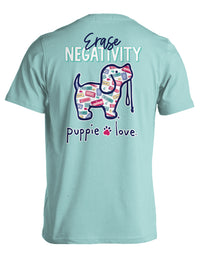 ERASE NEGATIVITY PUP - Puppie Love