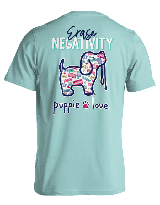 ERASE NEGATIVITY PUP - Puppie Love