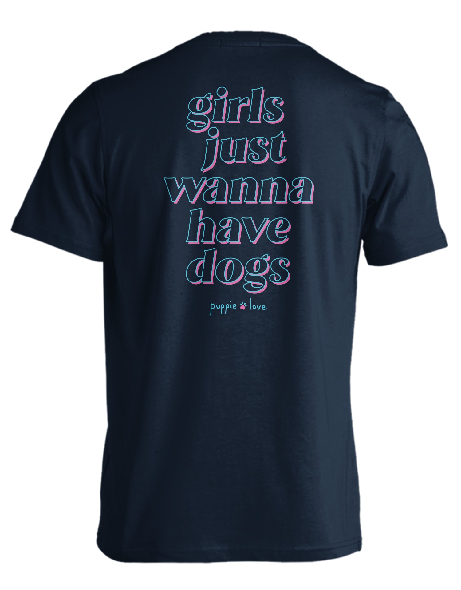 GIRLS JUST WANNA HAVE DOGS – Puppie Love