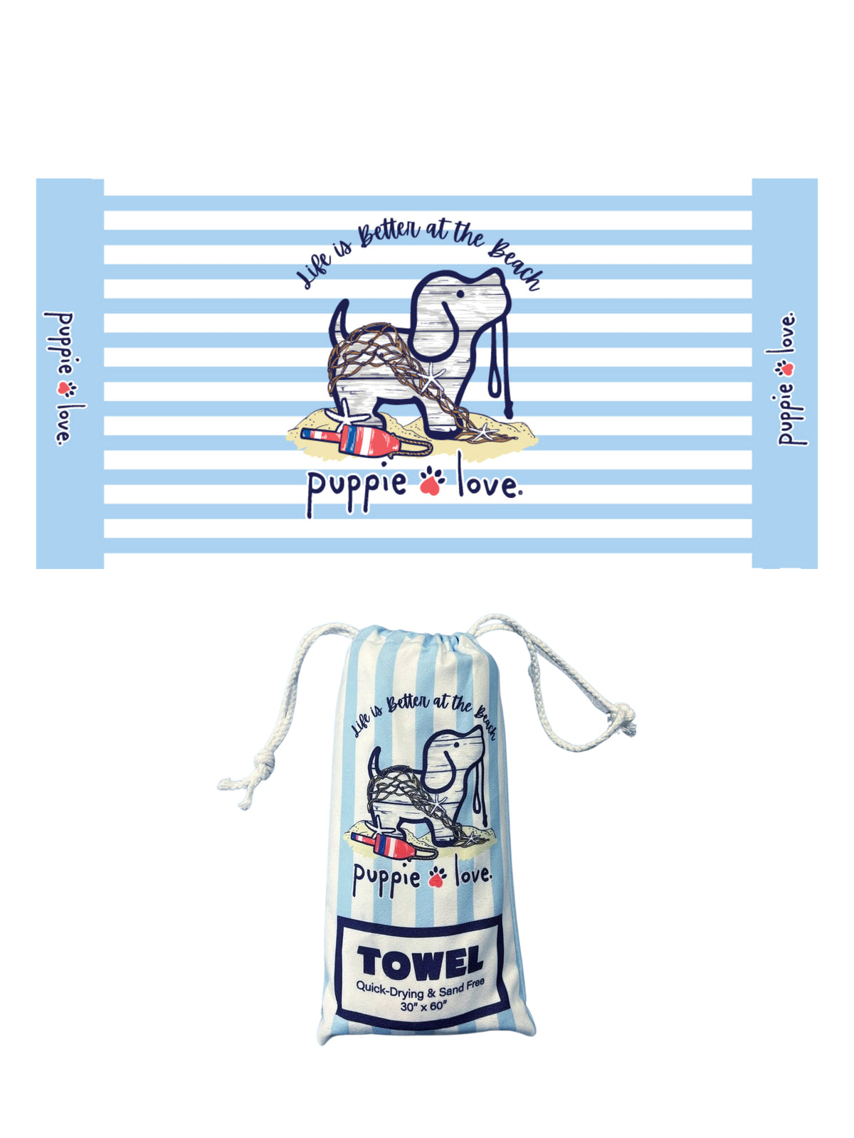 LIFE IS BETTER PUP TOWEL - Puppie Love