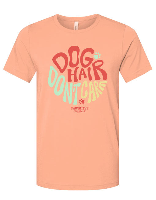 DOG HAIR DON'T CARE - Puppie Love
