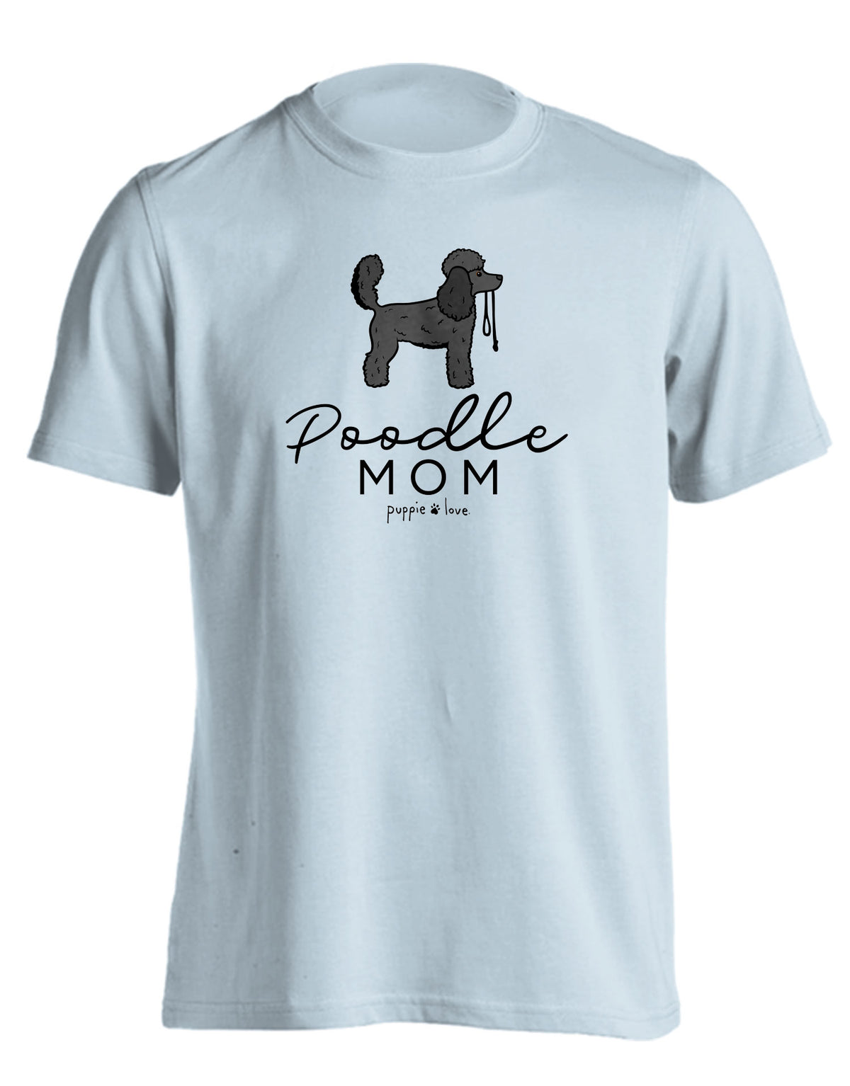 POODLE MOM (BLACK) - Puppie Love